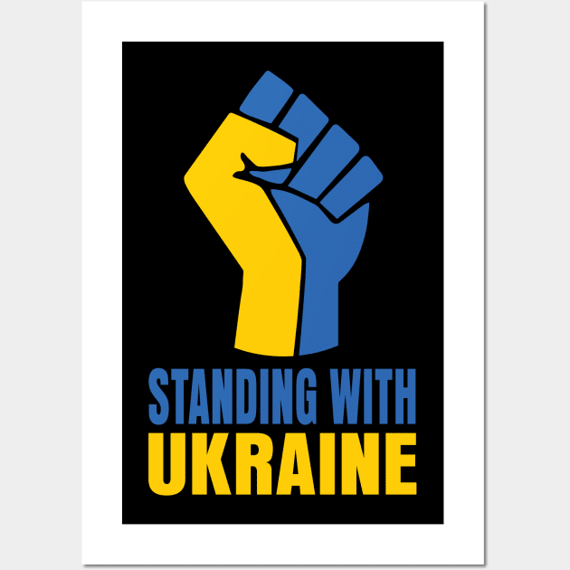 Support Ukraine - Standing with Ukraine Wall Art by Graphic Duster